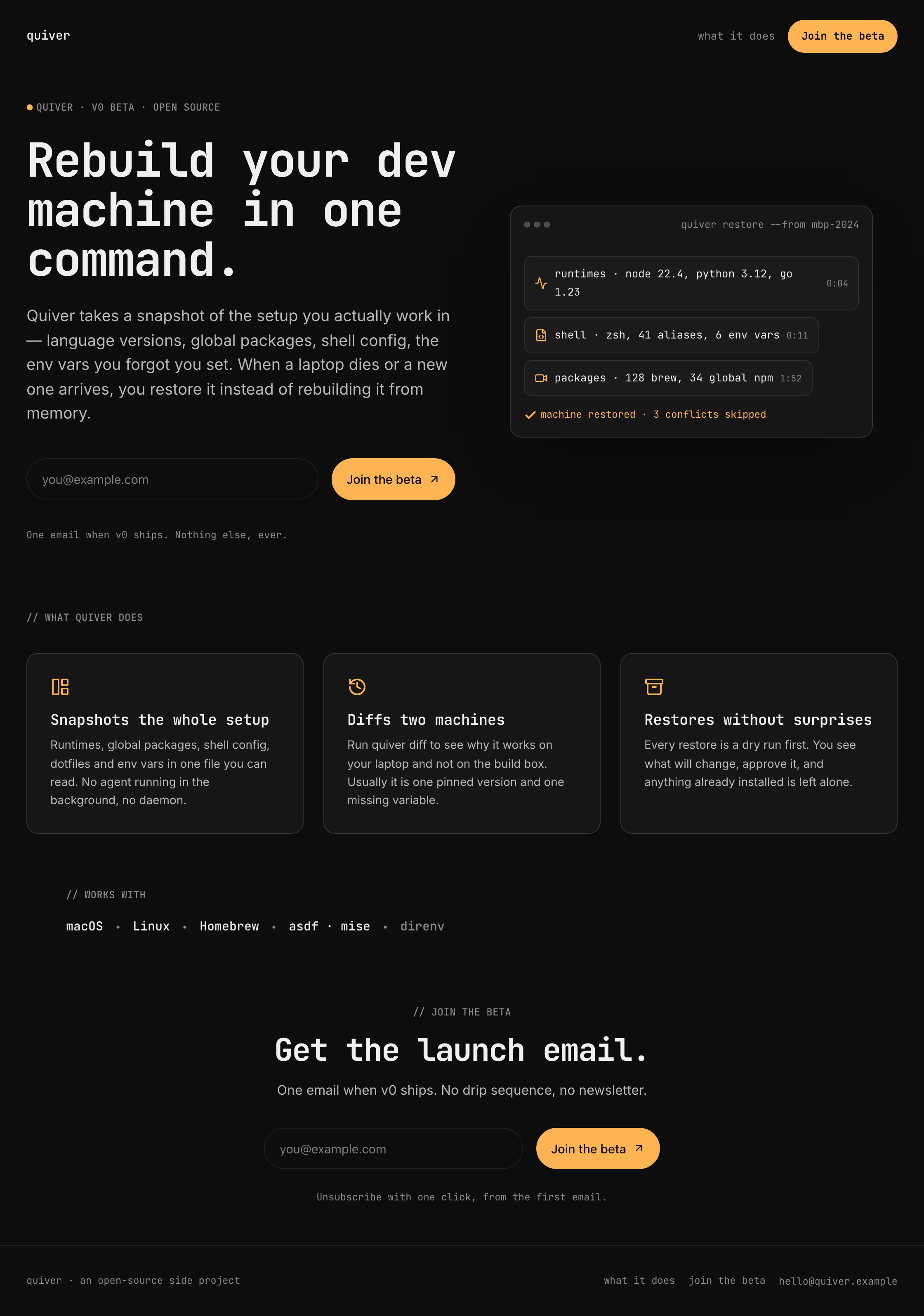 The Quiver site: a dark page with a monospace headline reading "Rebuild your dev machine in one command", a terminal-style card showing a restore run, three feature cards, and an email signup for the beta.