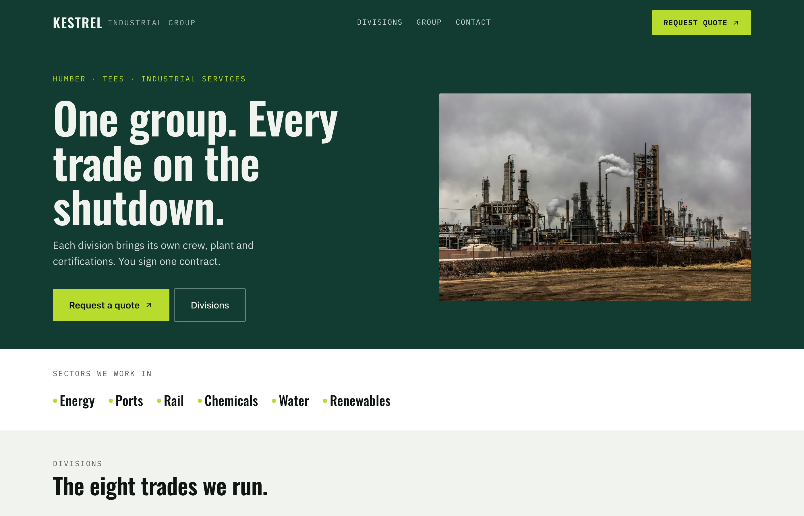 The published Kestrel Industrial Group home page. A dark petrol-green hero with a condensed headline reading "One group. Every trade on the shutdown", a lime call-to-action button, and a photograph of a process plant under an overcast sky.